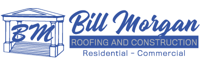Bill Morgan Roofing and Construction
